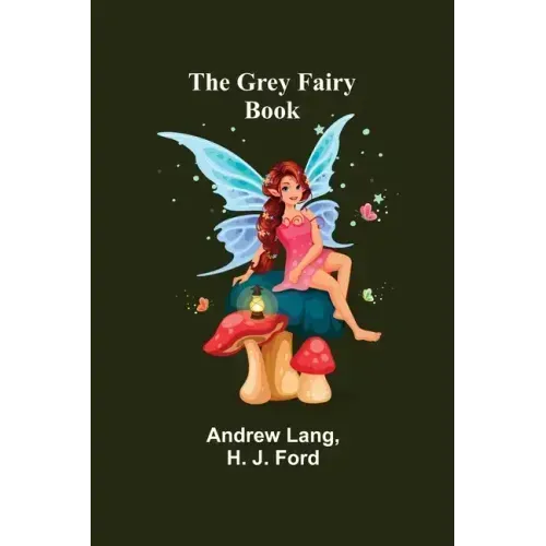 The Grey Fairy Book