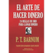 El Arte de Hacer Dinero: 24 Reglas de Oro Para Ganar Dinero