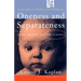 Oneness and Separateness: From Infant to Individual