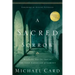 A Sacred Sorrow: Reaching Out to God in the Lost Language of Lament