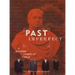 Past Imperfect: A Museum Looks at Itself