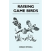 Raising Game Birds