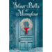 Silver Bells at Moonglow