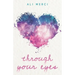 Through Your Eyes