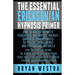 The Essential Ericksonian Hypnosis Primer: How-To Master Hypnotic Persuasion, And Covert, Indirect, Conversational Hypnosis; So You Can Change Minds A