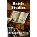 Battle Studies: Ancient and Modern Battle