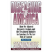 Diseasing of America: How We Allowed Recovery Zealots and the Treatment Industry to Convince Us We Are Out of Control