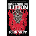 Don't Push the Button