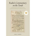 Rashi's Commentary on the Torah: Canonization and Resistance in the Reception of a Jewish Classic
