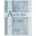How to Motivate, Train and Nurture Acolytes