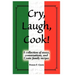 Cry, Laugh, Cook!: A Collection of Essays, Conversations, and Conte Family Recipes