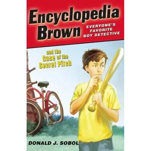 Encyclopedia Brown and the Case of the Secret Pitch