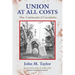 Union at All Costs: From Confederation to Consolidation