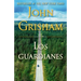 Los Guardianes / The Guardians