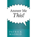 Answer Me This!