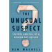 The Unusual Suspect: The Rise and Fall of a Modern-Day Outlaw