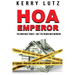 HOA Emperor: The Mob Was Tough-But the Board Was Murder!