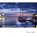 The Mississippi Gulf Coast