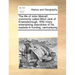 The Life of John Metcalf, Commonly Called Blind Jack of Knaresborough. with Many Entertaining Anecdotes of His Exploits in Hunting, Card-Playing