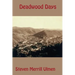 Deadwood Days