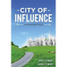 The City of Influence: A Business Tale