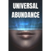 Universal Abundance: The Universal Laws of Prosperity