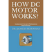 How DC Motor Works?: Fundamental Concept & Mathematical Representation