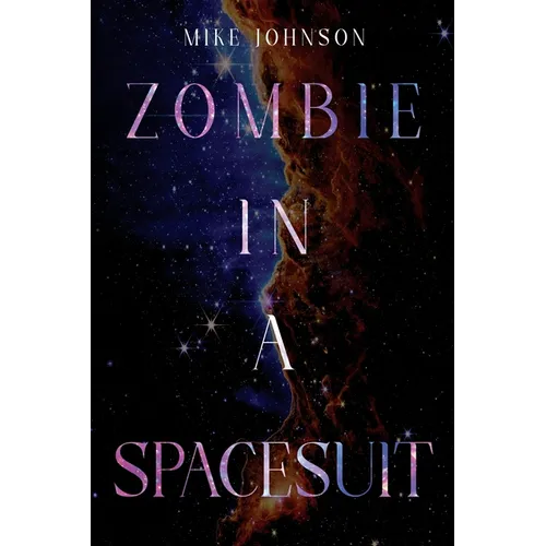 Zombie in a Spacesuit