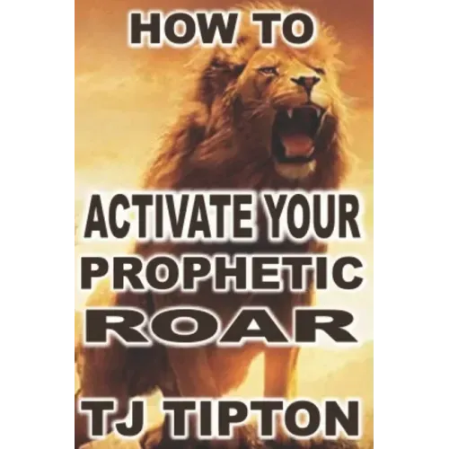 Your Prophetic Roar