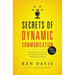 Secrets of Dynamic Communications: Prepare with Focus, Deliver with Clarity, Speak with Power