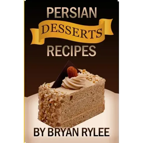 Easy Persian desserts Recipes
