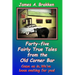 Forty-five Fairly True Tales from the Old Corner Bar