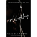 Unworthy: A Story of Redemption and Hope
