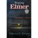 Waiting with Elmer