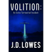 Volition: An Extra-Terrestrial Incident