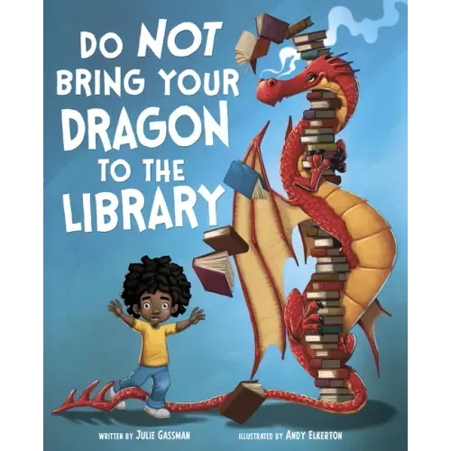 Do Not Bring Your Dragon to the Library