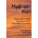 Magically Sold: Magic Spells to Sell Your House FAST and at the PRICE You Want!