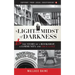A Light in the Midst of Darkness: The Story of a Bookshop, a Community and True Love