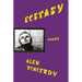 Ecstasy: Poems