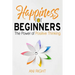 Happiness for Beginners: The Power of Positive Thinking