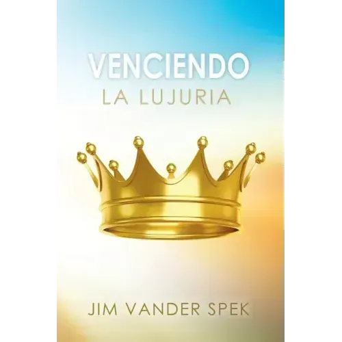Venciendo La Lujuria