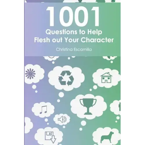 1001 Questions to Help Flesh Out Your Character