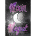 Moon Magick Spellbook: Book Of Spells Grimoire
