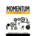 Momentum: The Transformational Power of Leadership