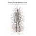Thinking Through Material Culture: An Interdisciplinary Perspective