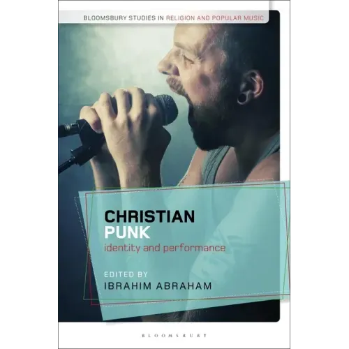 Christian Punk: Identity and Performance