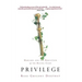 Privilege: Harvard and the Education of the Ruling Class