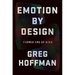 Emotion by Design: Creative Leadership Lessons from a Life at Nike
