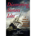 Discovering Somers Isles: A Guide to Bermuda's History 1500-1615