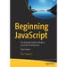 Beginning JavaScript: The Ultimate Guide to Modern JavaScript Development